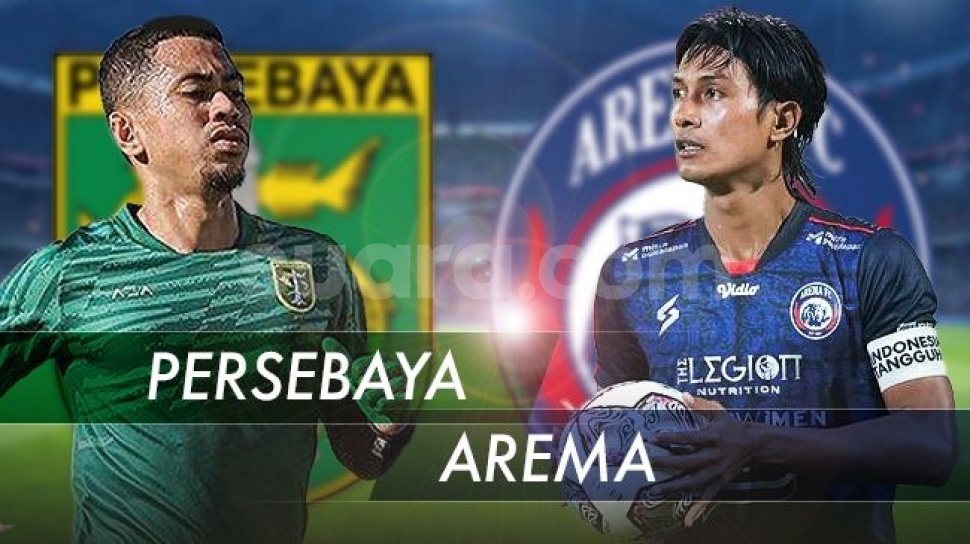 Link Live Streaming Persebaya Surabaya vs Arema FC di Laga Derbi Jatim Sore Ini