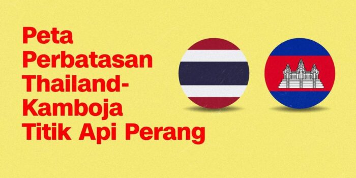 Berita INFOGRAFIS: Peta Perbatasan Thailand-Kamboja Titik Api Perang Berita INFOGRAFIS: Peta Perbatasan Thailand-Kamboja Titik Api Perang