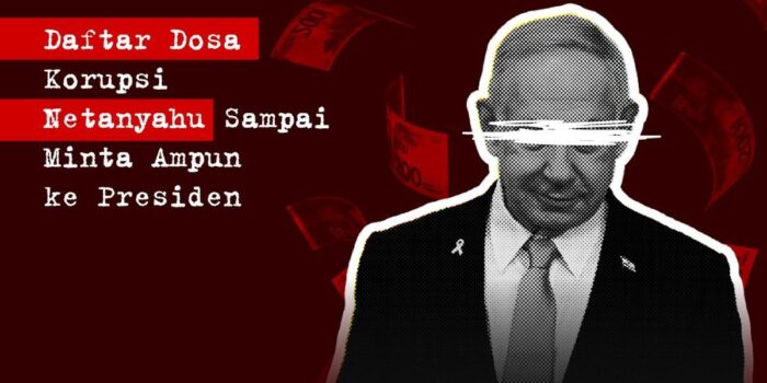 Berita INFOGRAFIS: Daftar Dosa Korupsi Netanyahu Sampai Minta Ampun Presiden Berita INFOGRAFIS: Daftar Dosa Korupsi Netanyahu Sampai Minta Ampun Presiden