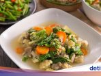 Pahami- Resep Capcay Sayur Kuah Kental ala Resto yang Bikin Makan Berselera